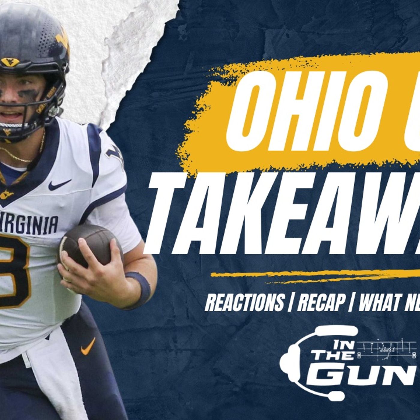 TAKEAWAYS From WVU's DISAPPOINTING Loss to Ohio