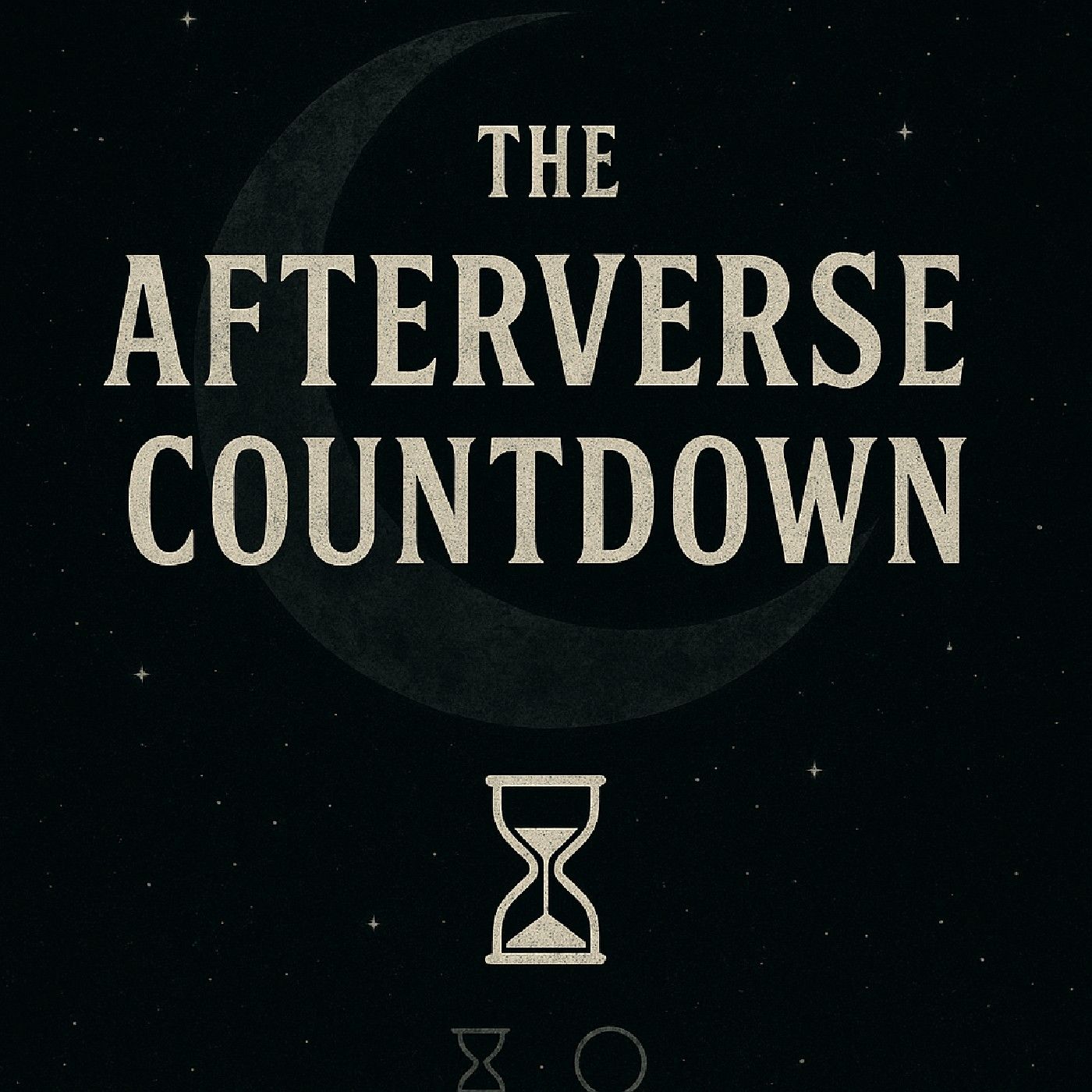 AFTERVERSE COUNTDOWN — #6: “The Part We Didn’t Say Out Loud”