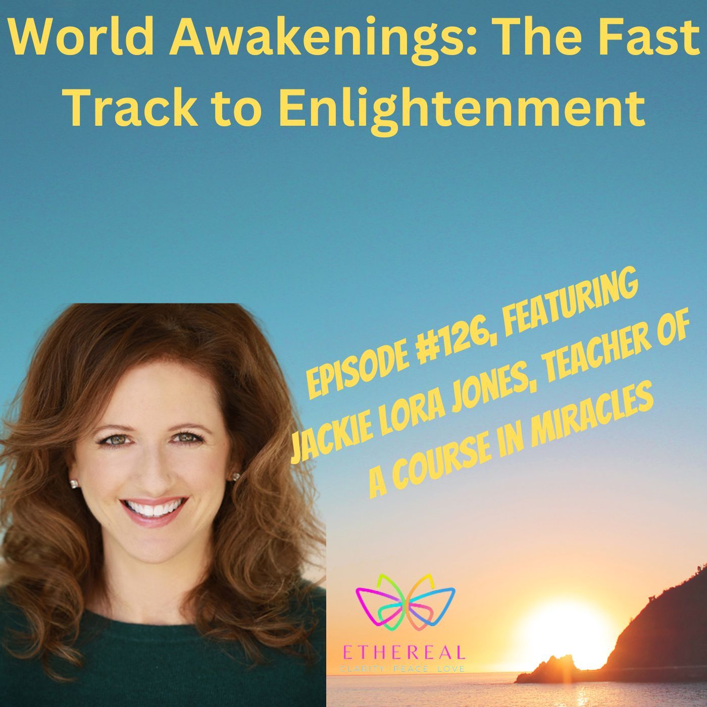World Awakenings: The Fast Track to Enlightenment