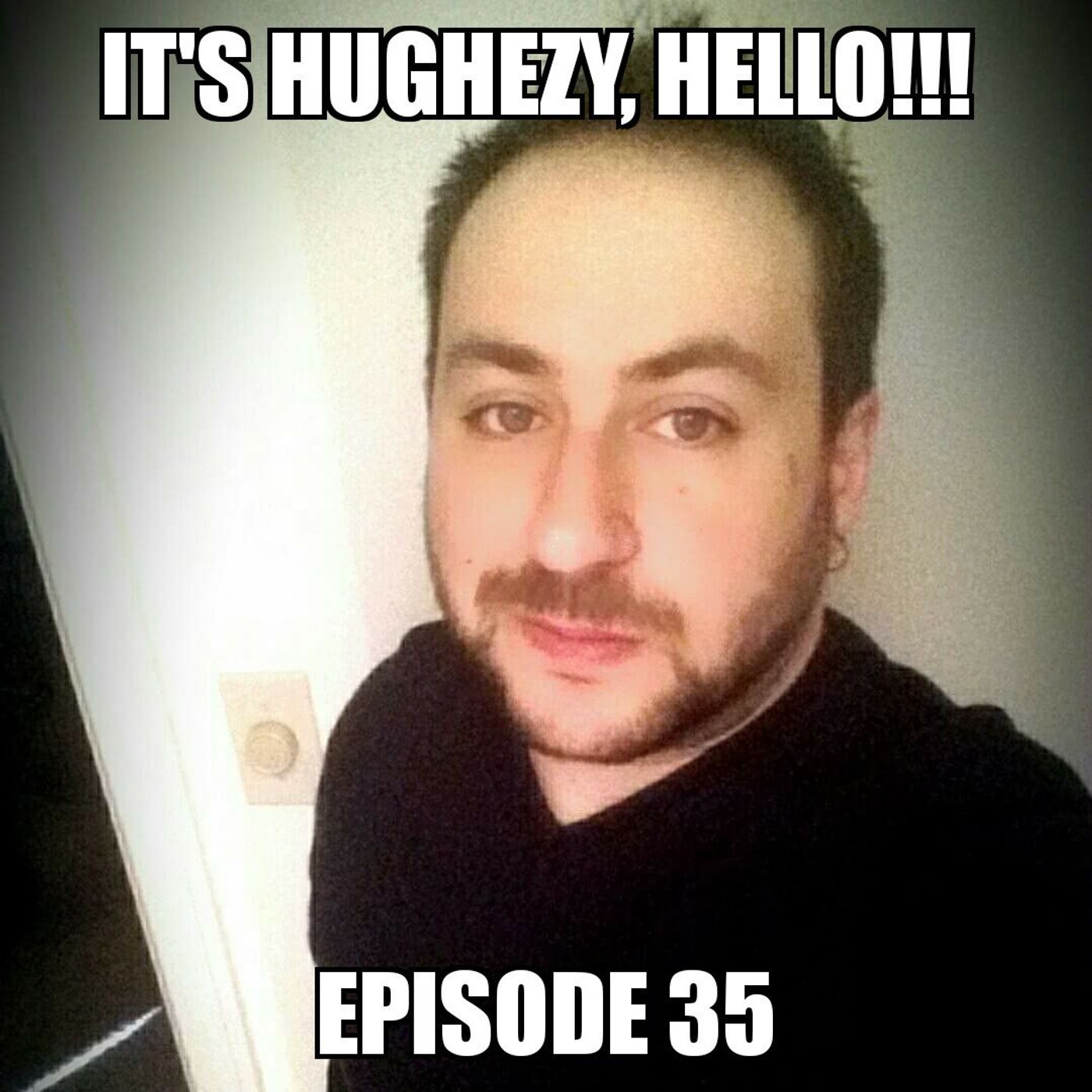 Ep. 35 Jeff Lane & Hughezy's Easter Party