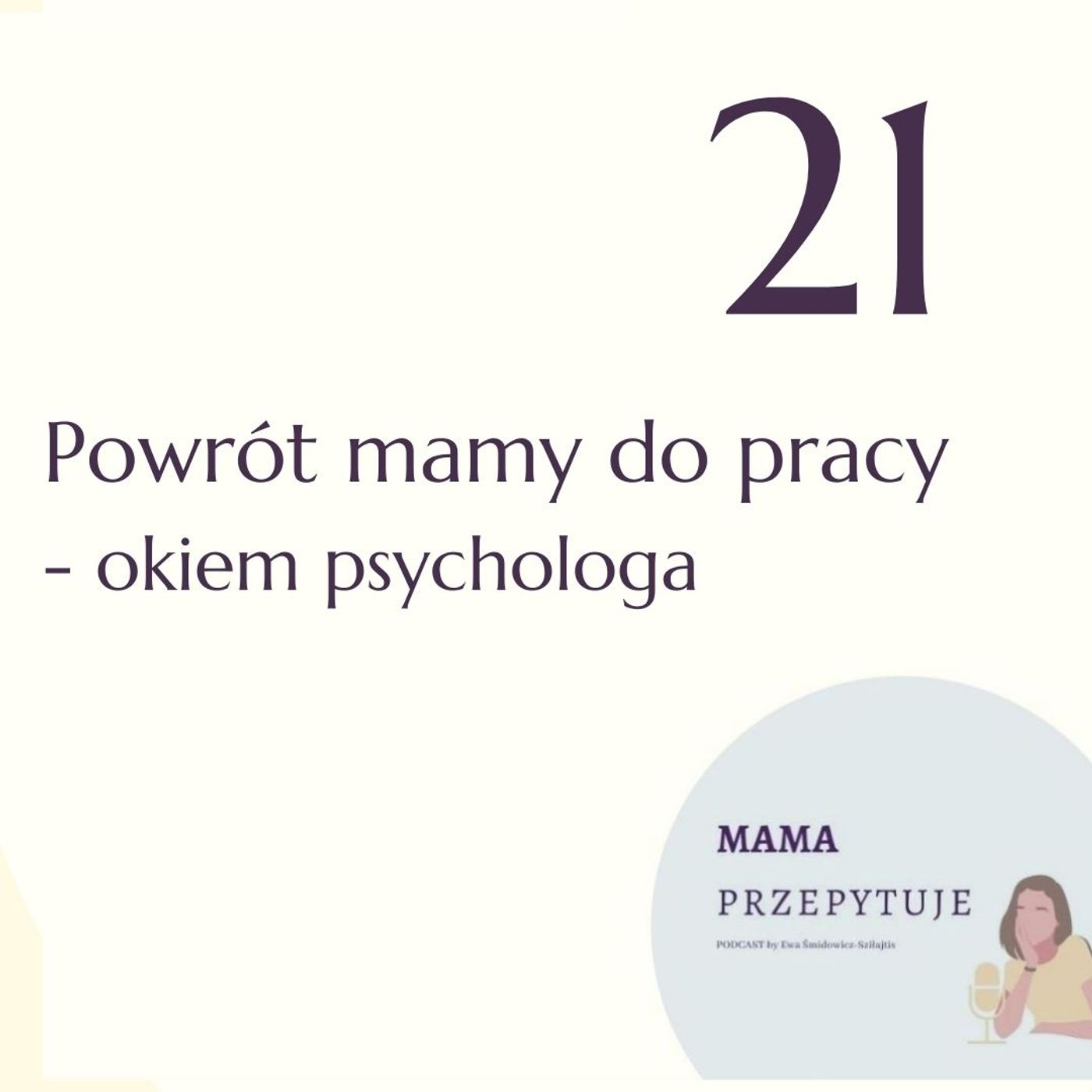Mama przepytuje PODCAST
