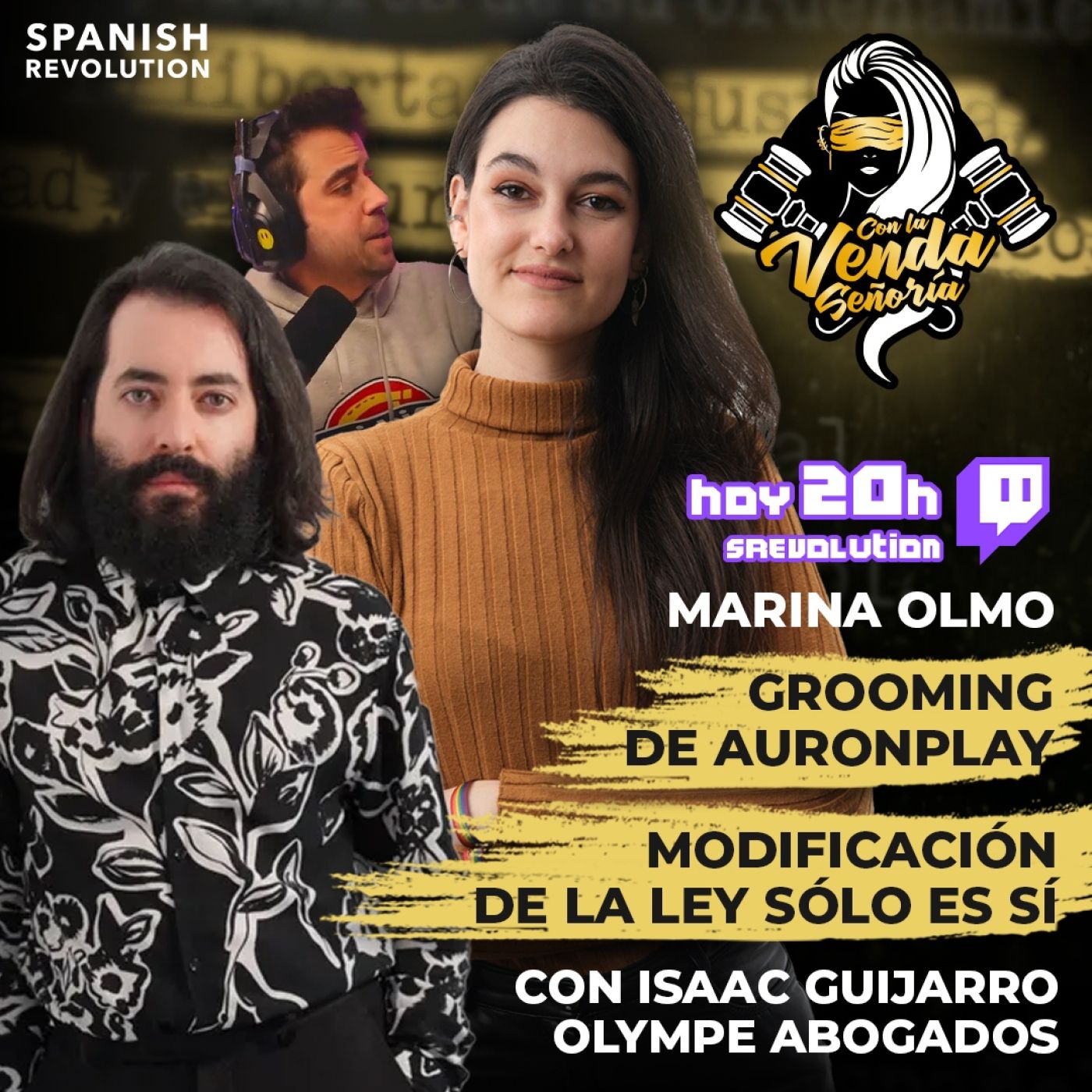 Con La Venda Señoría 1x02 - Isaac Guijarro de Olympe Abogados Modificación Ley Sólo Sí es Sí y el Grooming de Auronplay