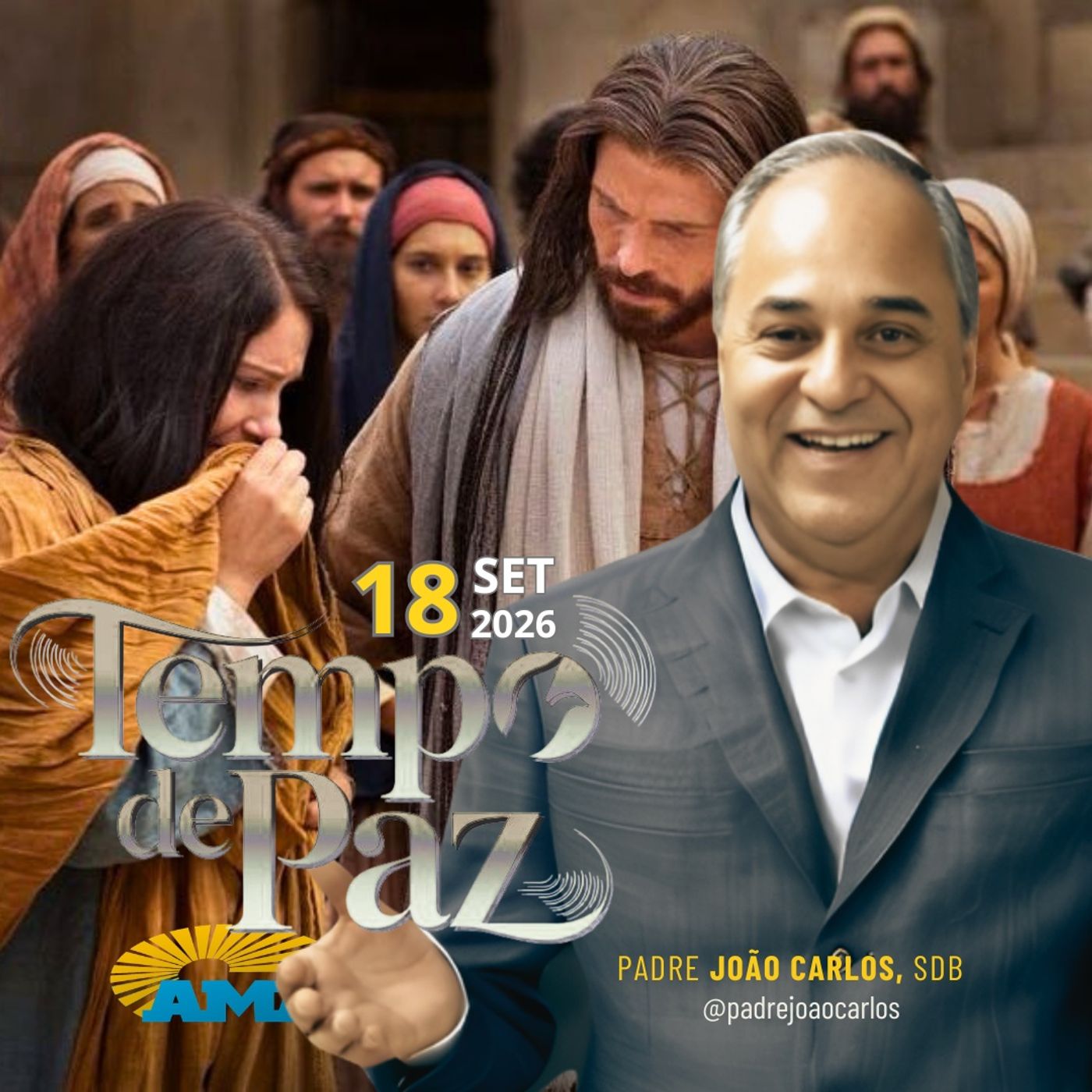 18/09/26 - Programa Padre João Carlos | Tempo de Paz