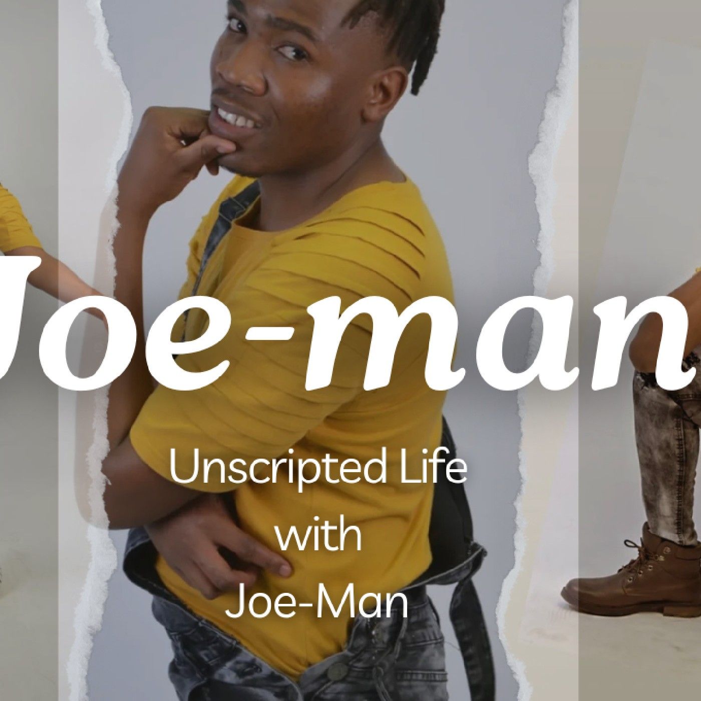 Unscripted Life With Joe-man Mohlaba