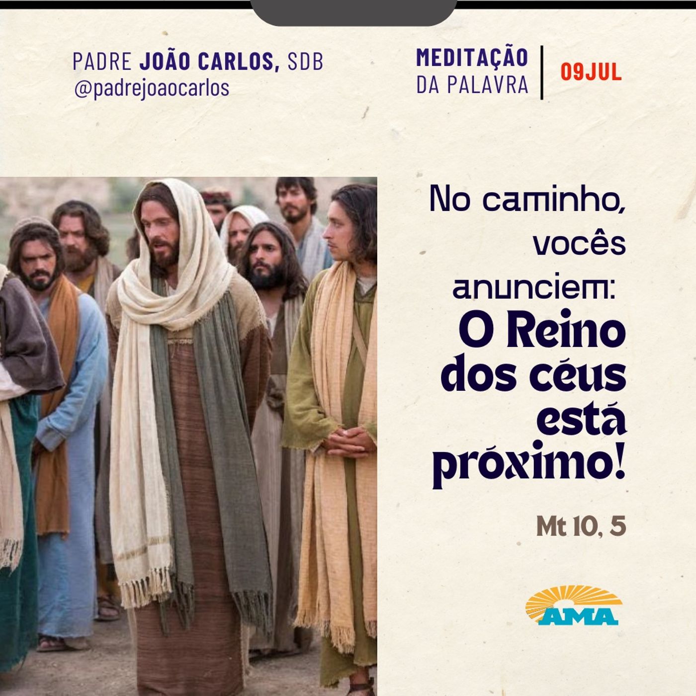 09 de julho - Meditação da Palavra do Senhor