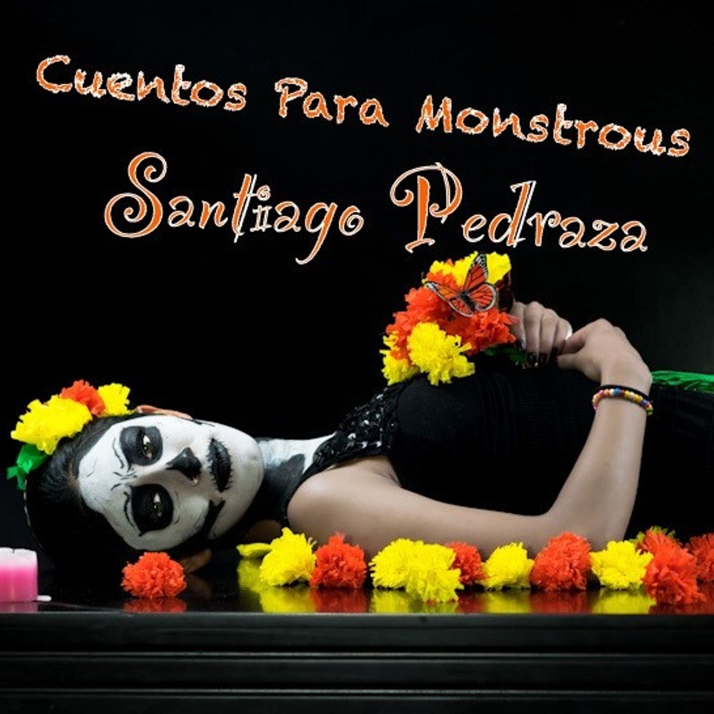Cuentos para Monstruos by Santiago Pedraza