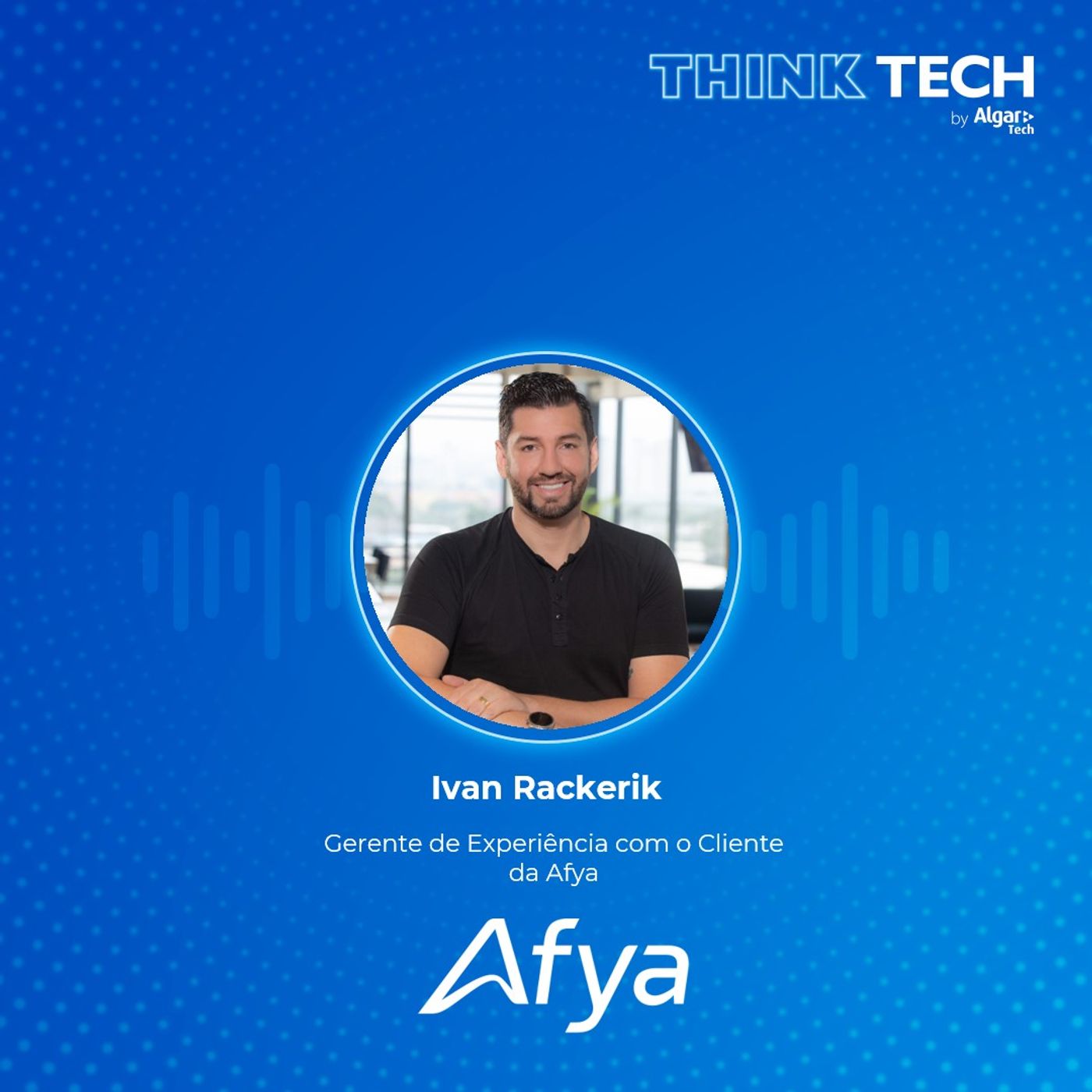 #077 Atuação da IA como agente de inovação do maior hub de educação e soluções médicas do Brasil | Ivan Rackerik (Afya)