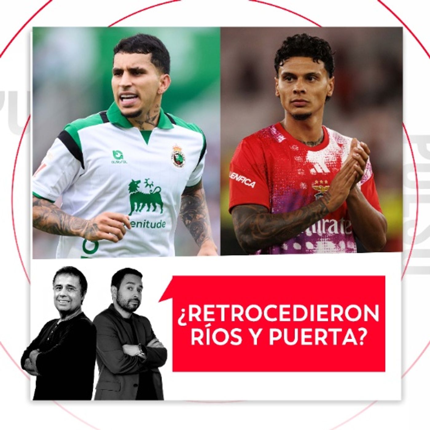 ¿Retrocedieron Ríos y Puerta? El Pulso del Fútbol, 01 de septiembre de 2026