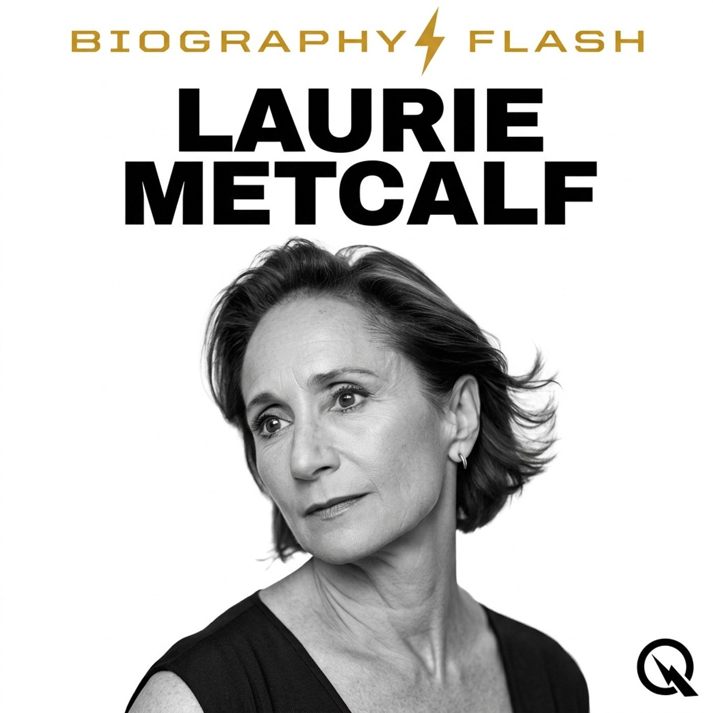 Laurie Metcalf - Biography Flash cover