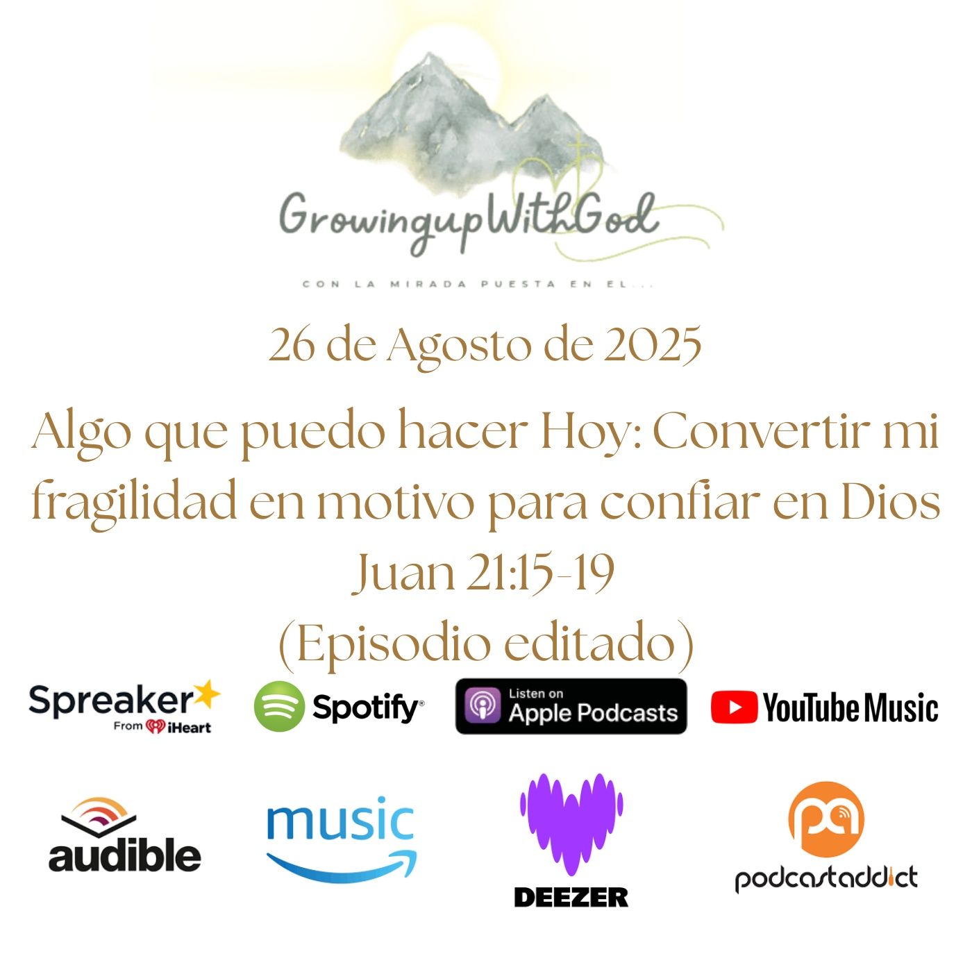 Growing Up With God (Creciendo Con Dios)