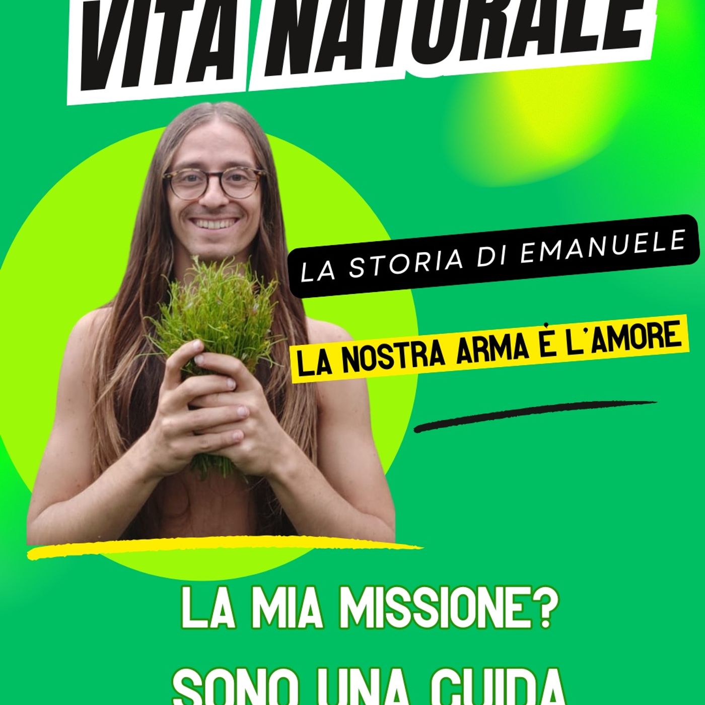 La nostra arma è l'amore: la Vita Naturale di Emanuele, la capra selvatica episode artwork