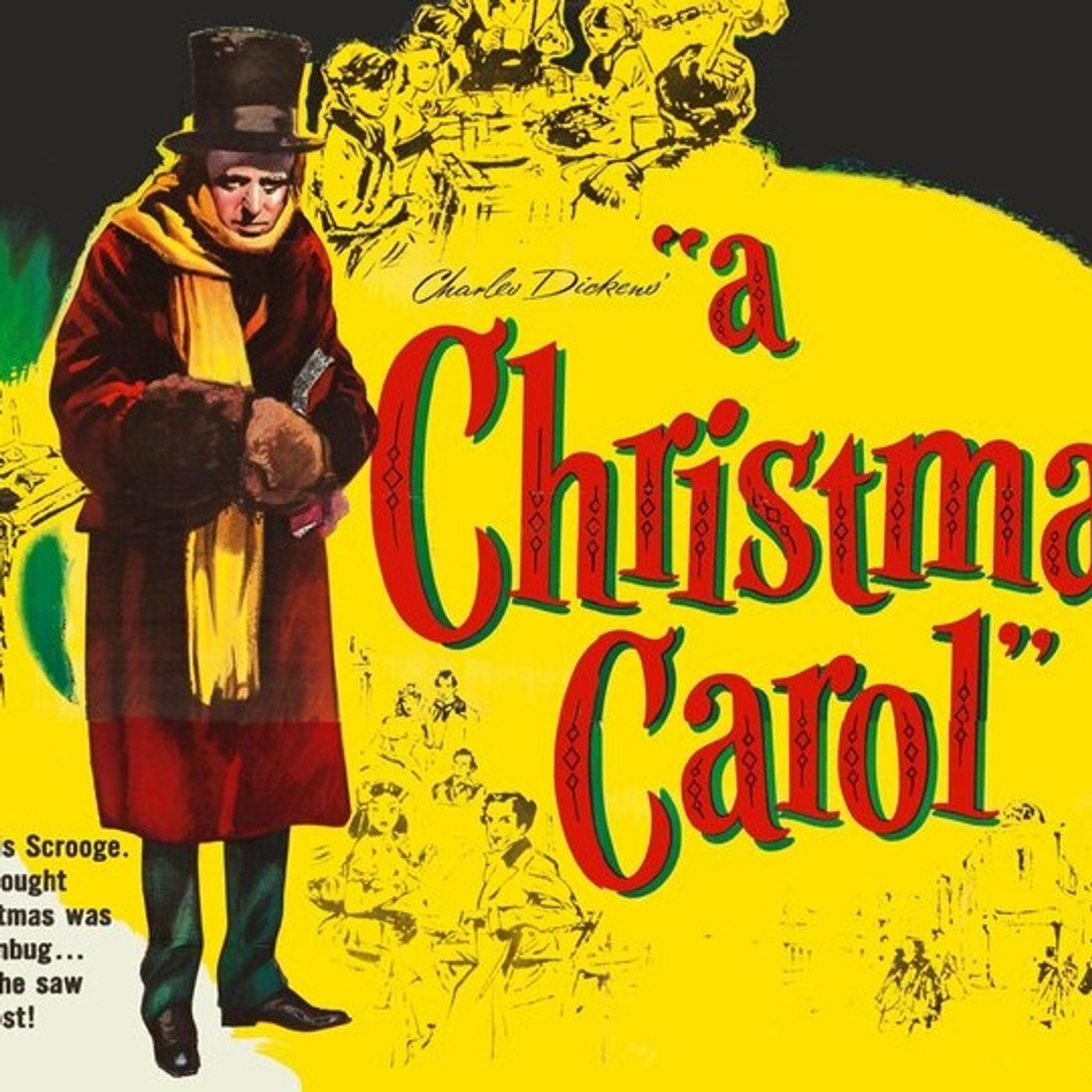 Scrooge/ A Christmas Carol (1951) - Podcast/Discussion Scrooge/ A Christmas Carol (1951) - Podcast/Discussion