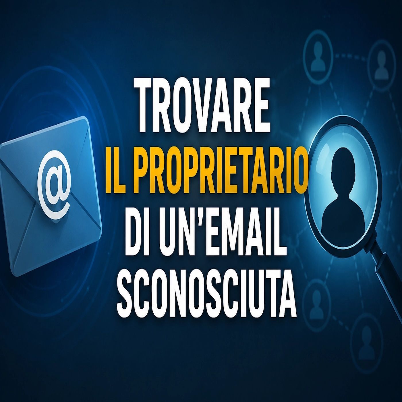 Trovare il proprietario di un'email sconosciuta- la guida completa episode artwork