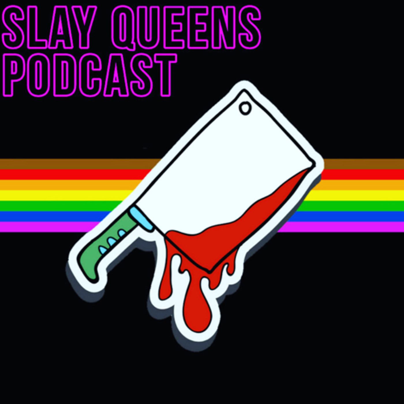 Slay Queens Podcast