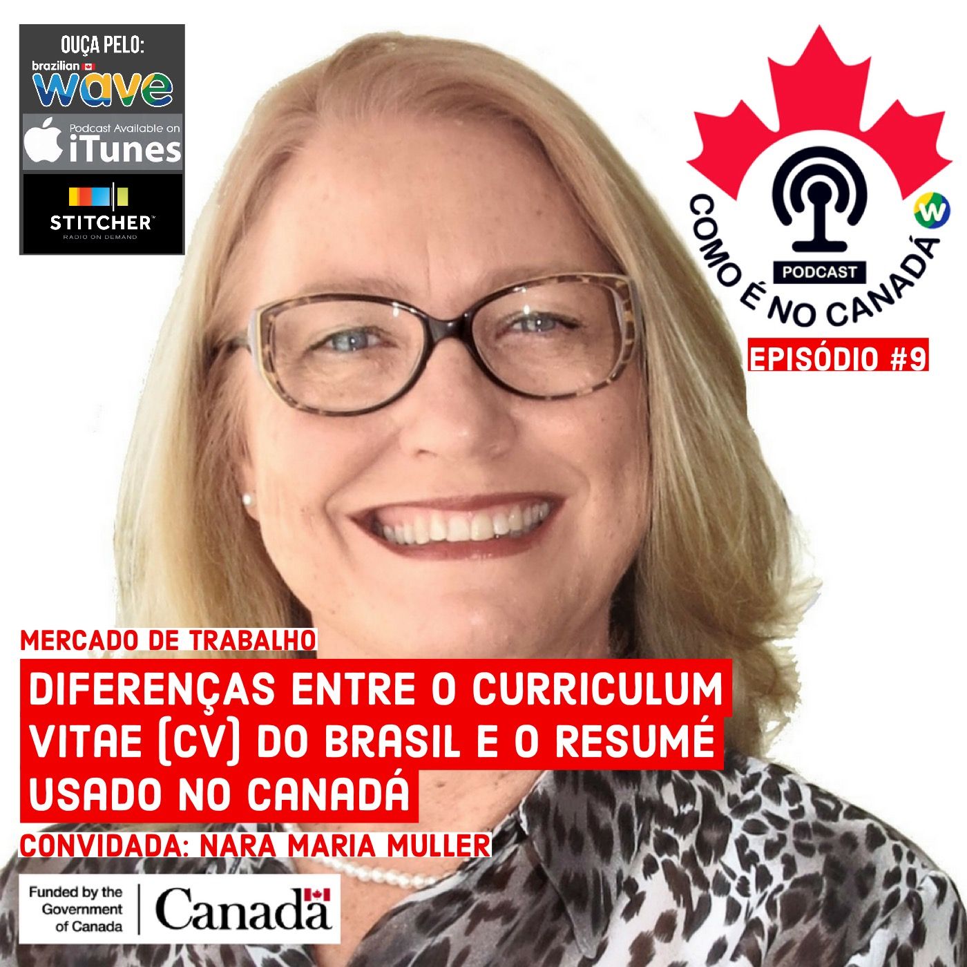 Curriculum Vitae X Resumé | Nara Maria Muller | Ep.9 episode artwork