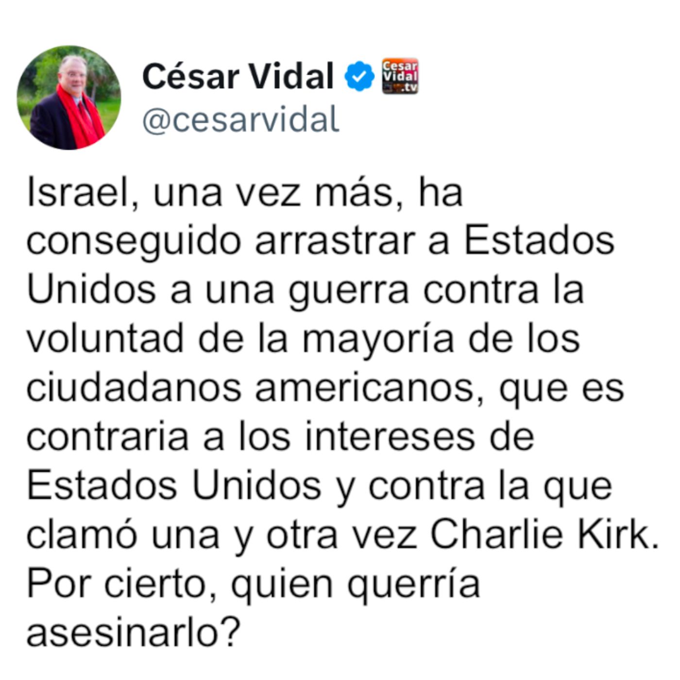 El Post de la Hora | CÉSAR VIDAl «Israel arrastra a Estados Unidos a una guerra en contra de la voluntad del pueblo» episode artwork
