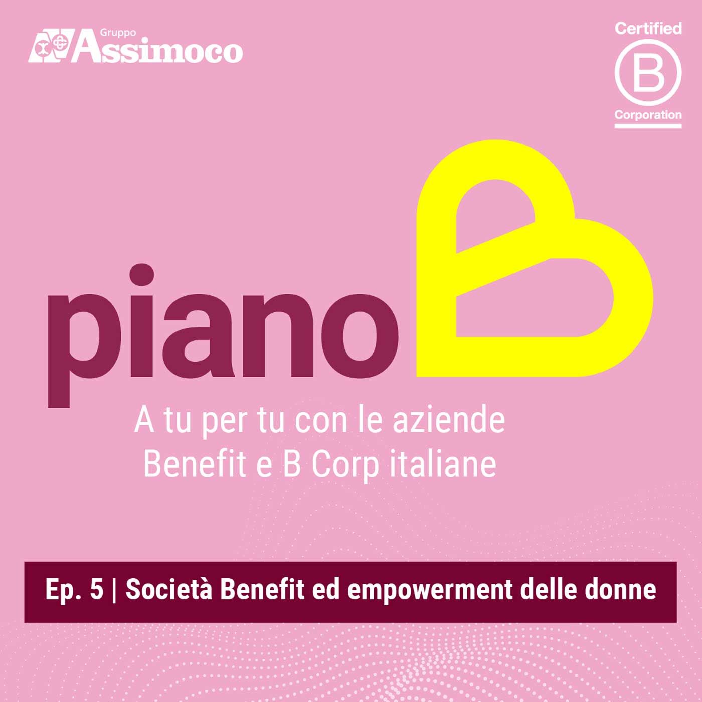 Ep. 5 | Società Benefit ed empowerment delle donne