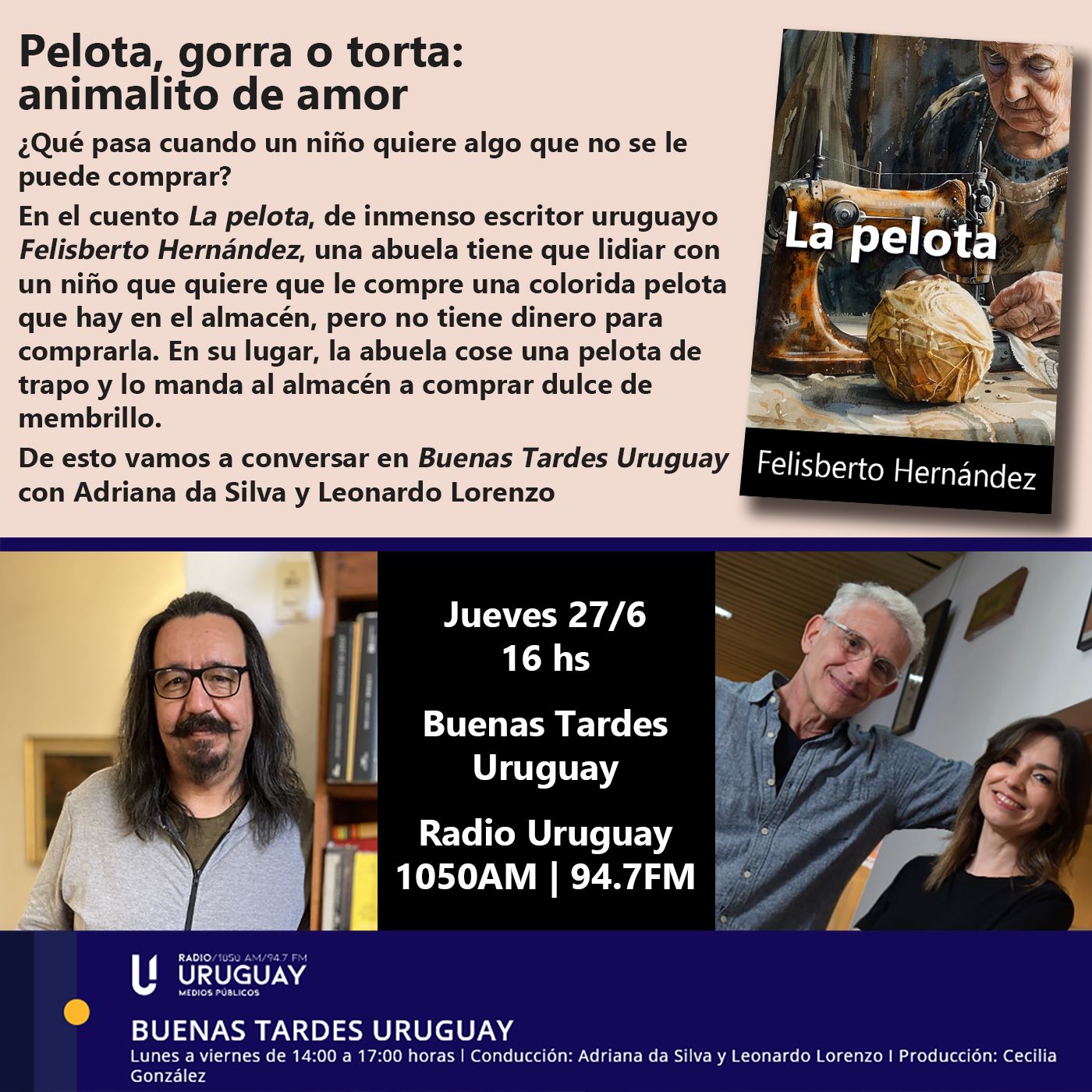 Buenas Tardes Uruguay | La pelota | Felisberto Hernández | 27-06-24 episode artwork