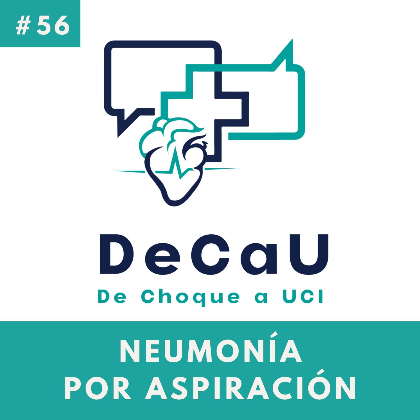 Episodio 56. Neumonía por Aspiración episode artwork
