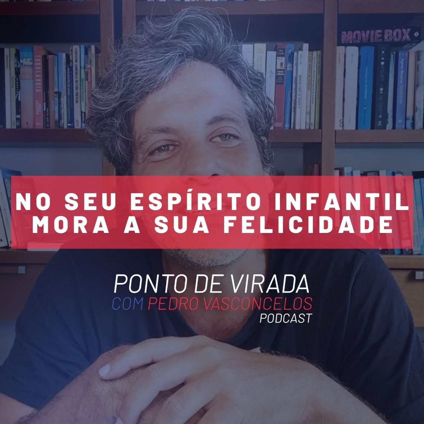 NO SEU ESPÍRITO INFANTIL MORA SUA FELICIDADE episode artwork