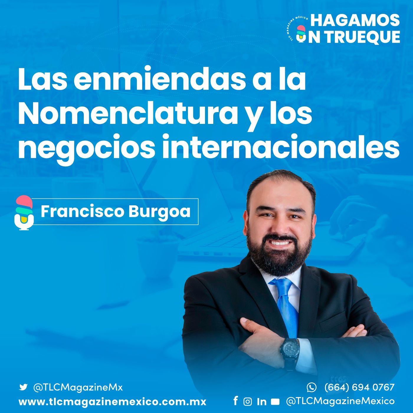 Episodio 90. Las enmiendas a la Nomenclatura y los negocios internacionales