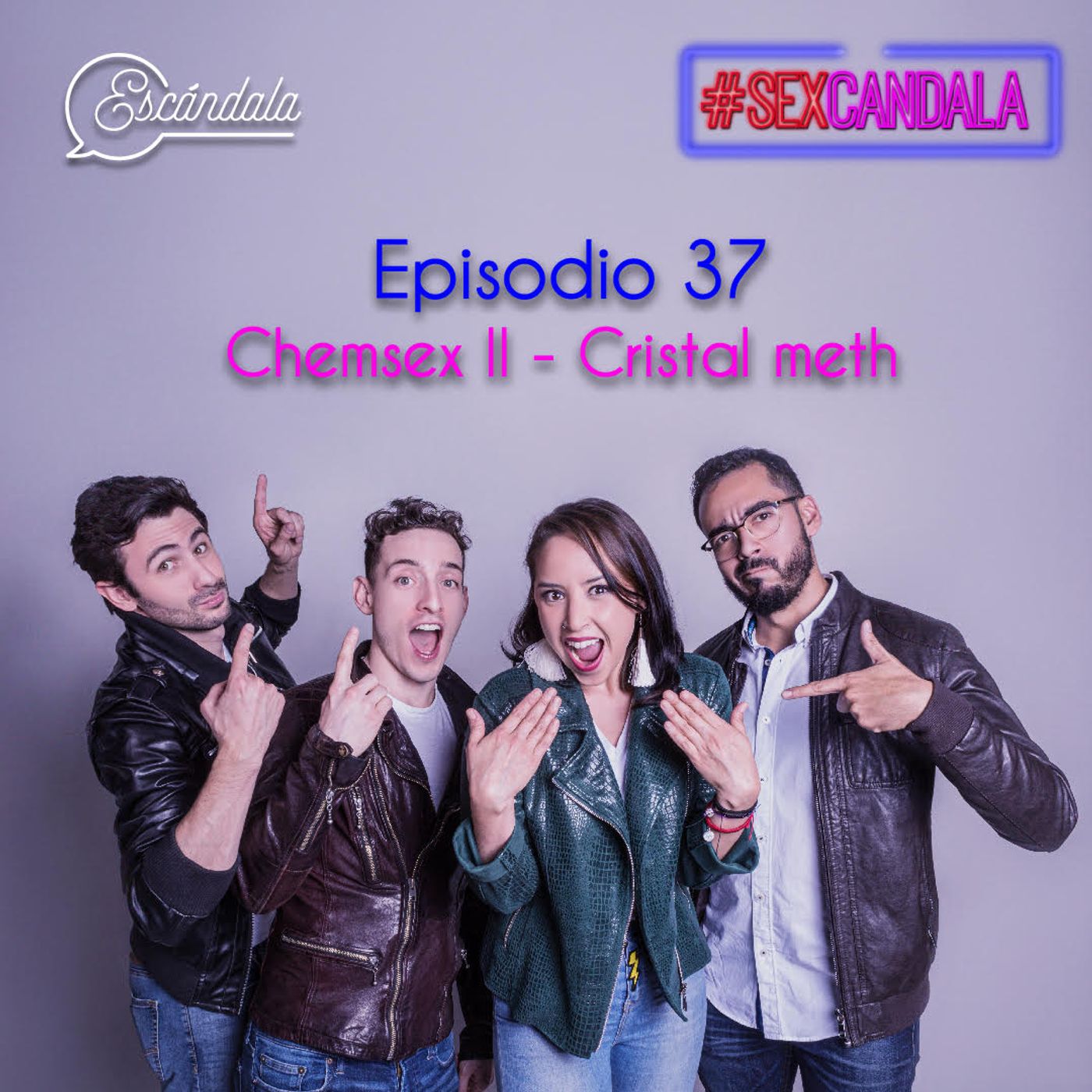 Ep 37 Chemsex II - Cristal meth