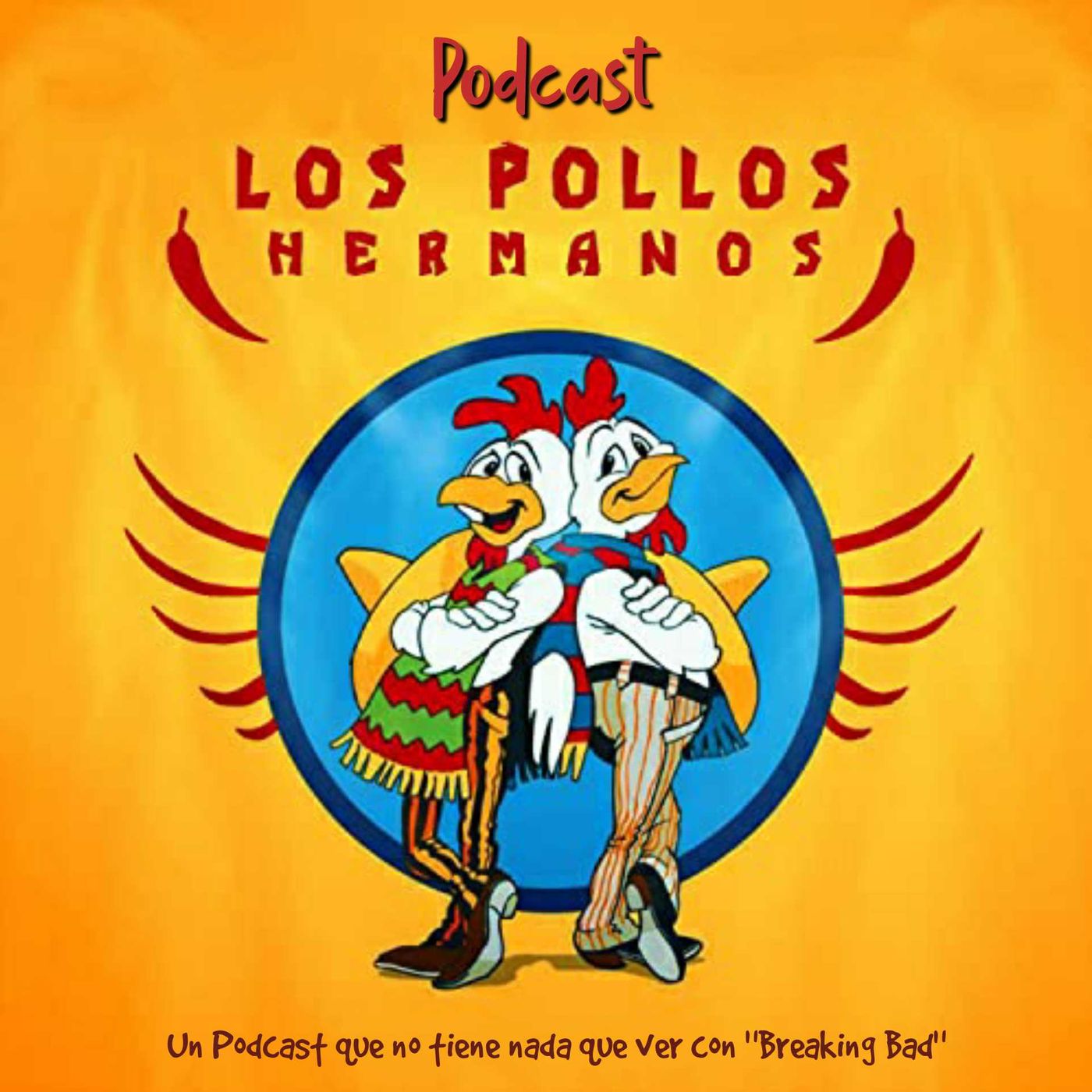 Los Pollos Hermanos Podcast