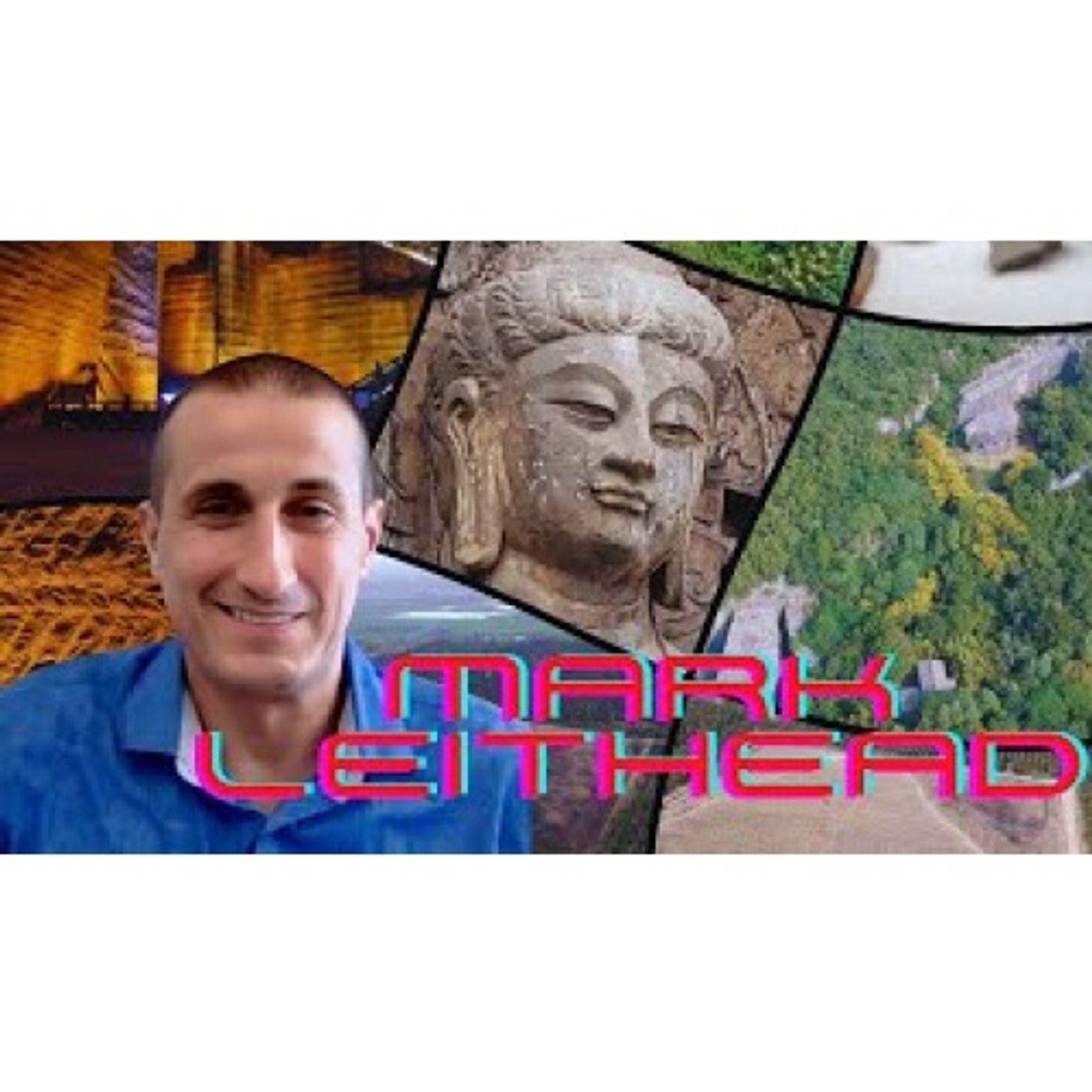 Mark Leithead on the Megalith and ancient Mysteries of China episode artwork