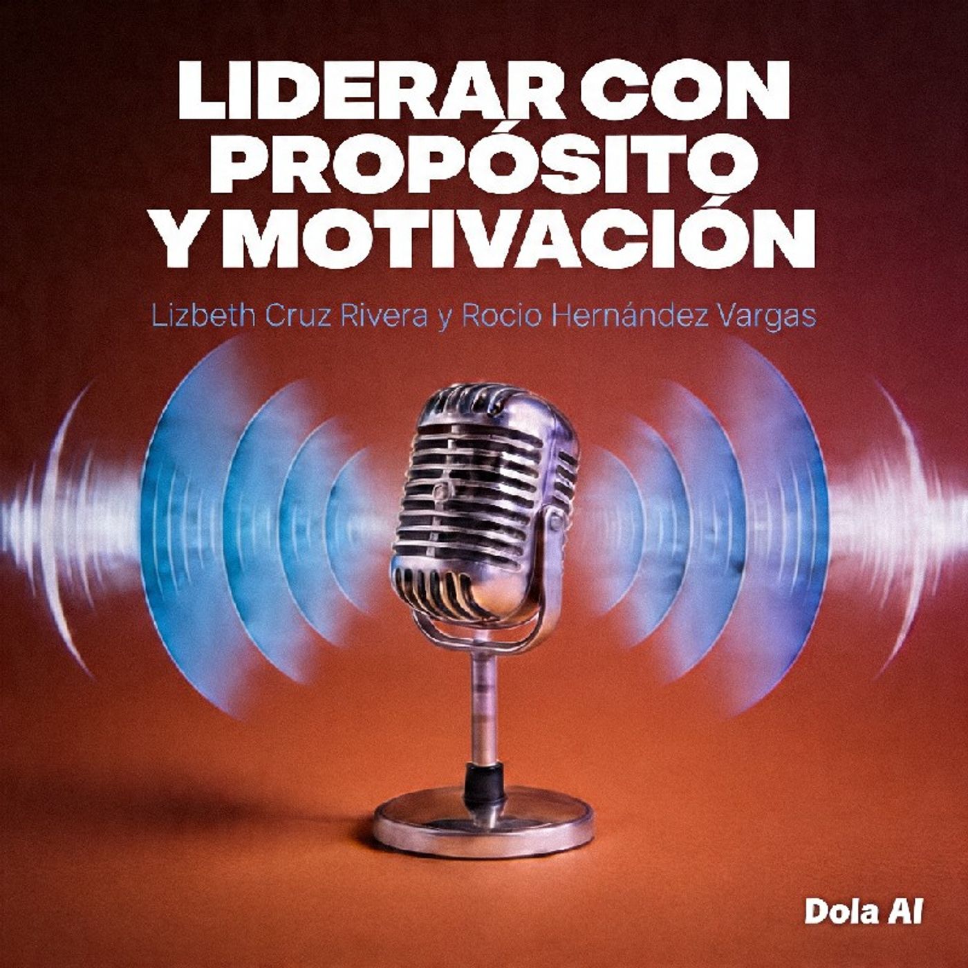 Liderar con propósito y motivación episode artwork