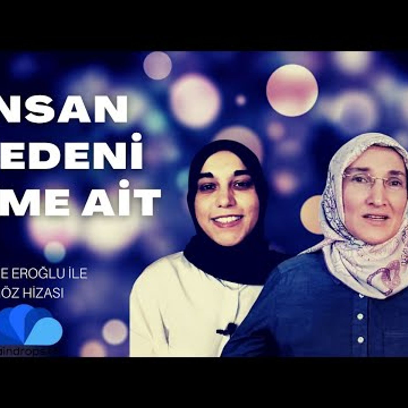 İNSAN BEDENİ KİME AİT  - EMİNE EROĞLU İLE GÖZ HİZASI episode artwork