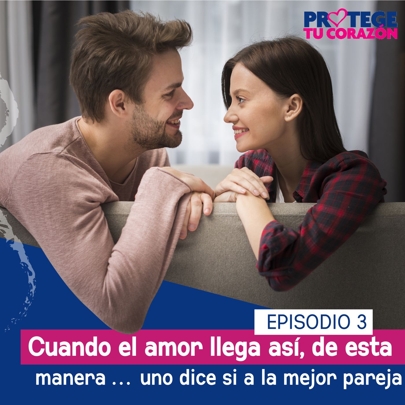 Protege tu Corazón