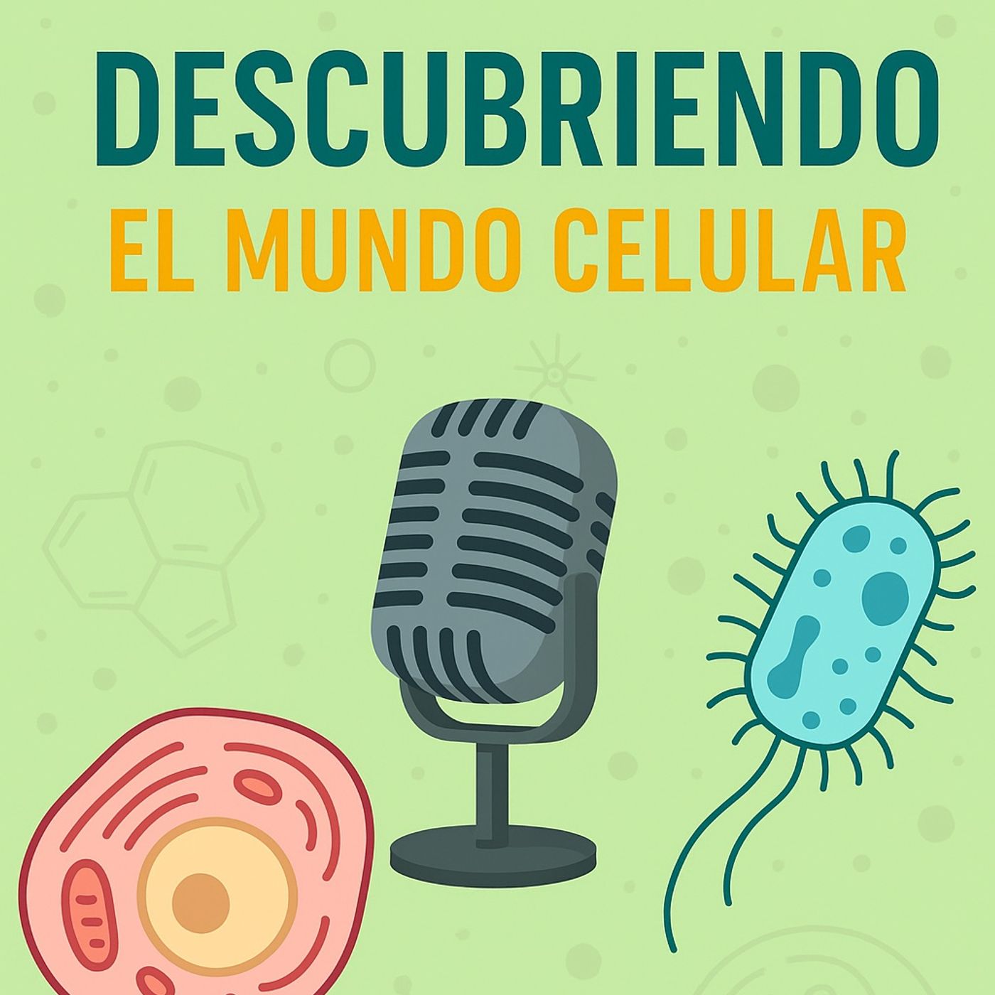 Descubriendo el mundo celular