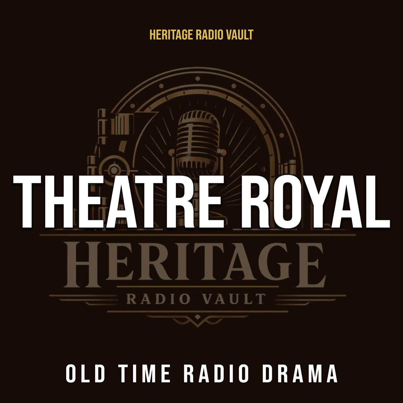 Theatre Royal – Old Time Radio Drama (OTR)