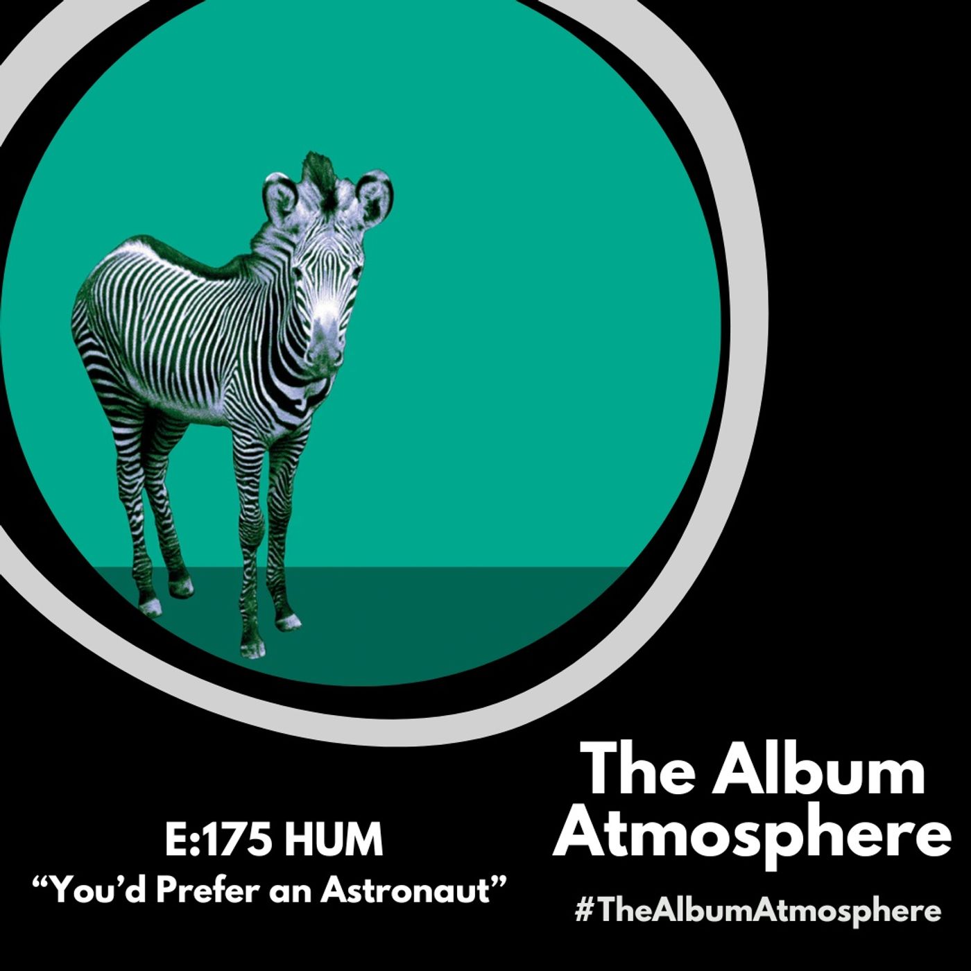 E:175 - HUM - "You'd Prefer an Astronaut" episode artwork