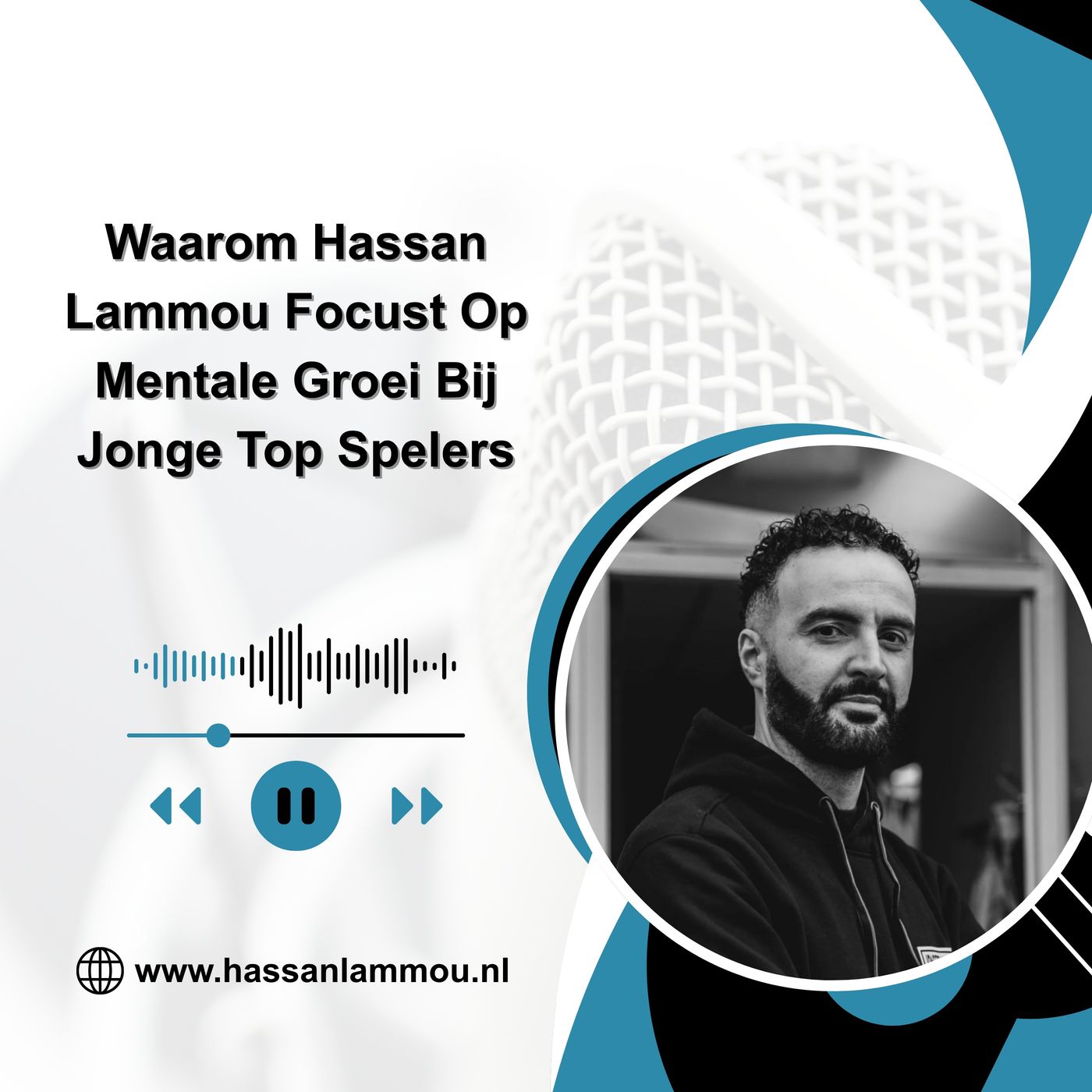 Waarom Hassan Lammou Focust Op Mentale Groei Bij Jonge Top Spelers episode artwork