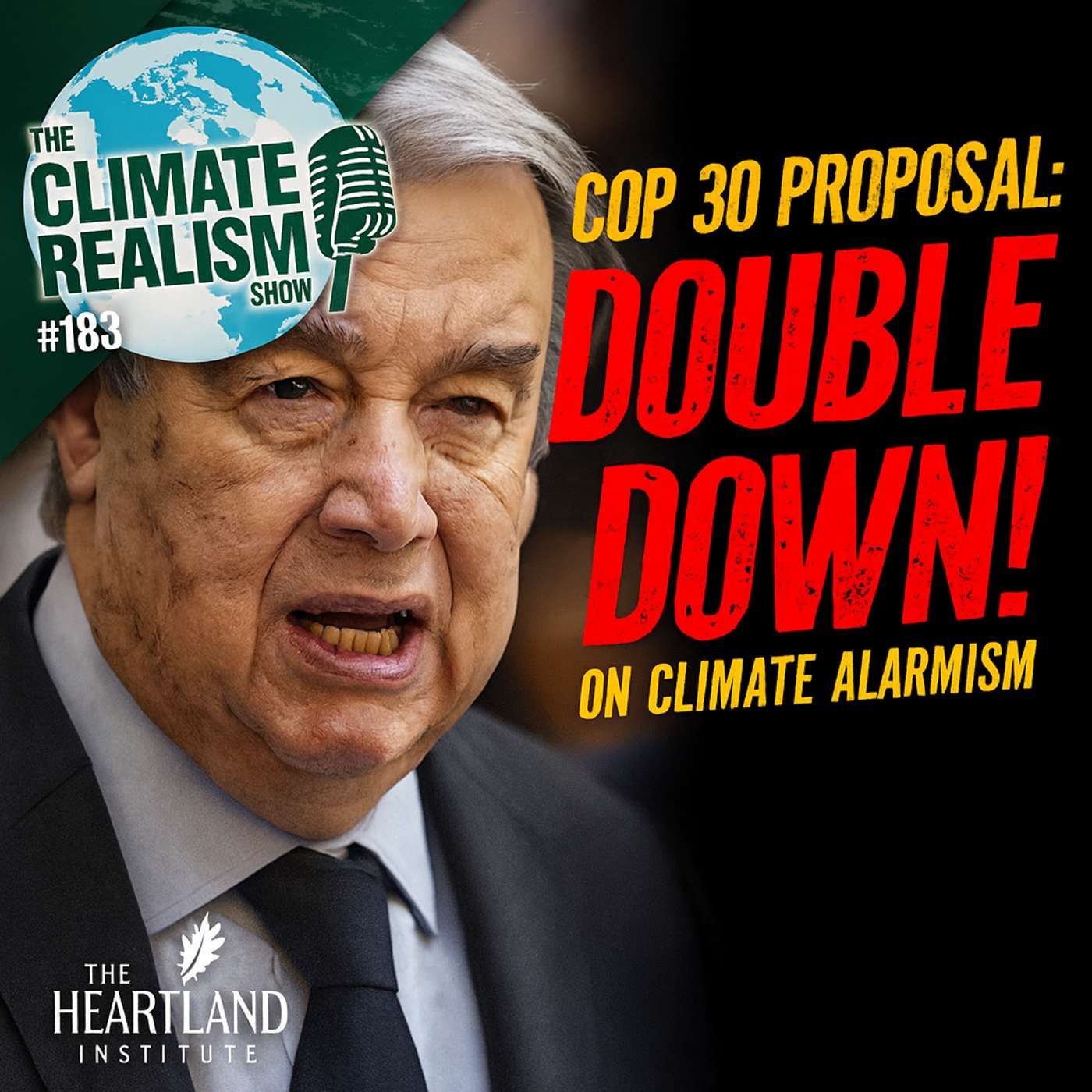 Foolish Fossil Fuel Phase-Out — The Climate Realism Show #183 (Guests: Tony Heller and Craig Rucker) episode artwork