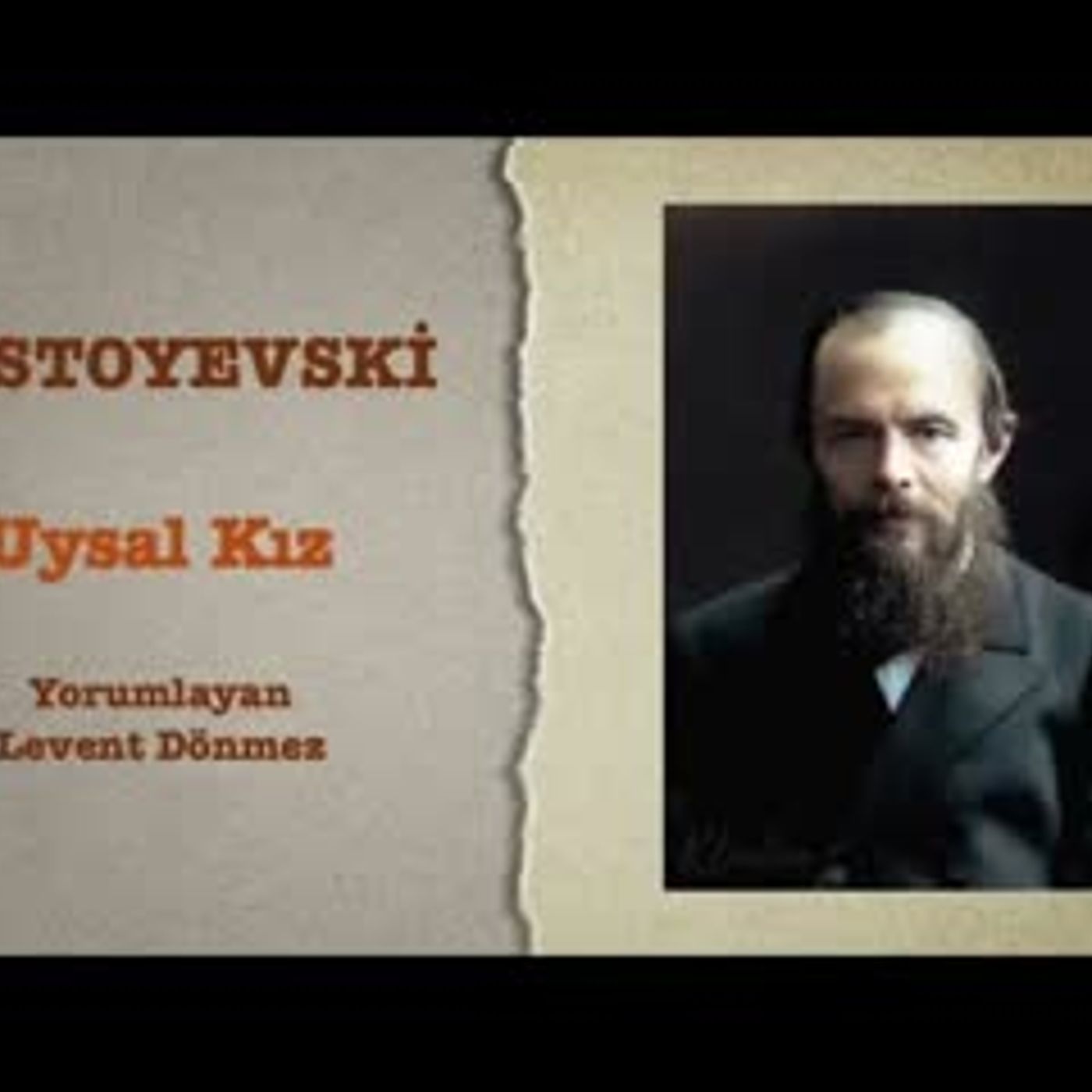 Dostoyevski - Uysal Kız episode artwork