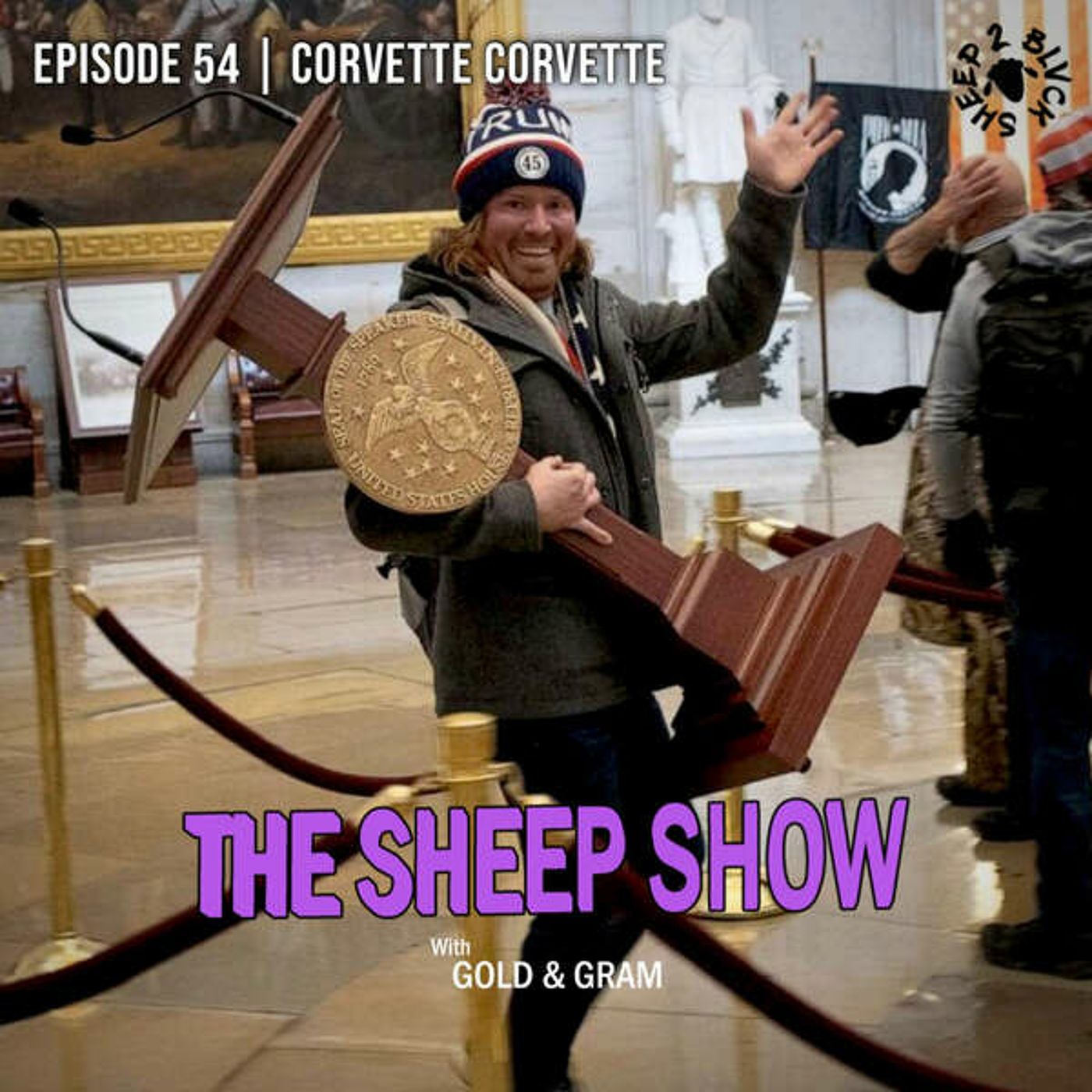 2BLVCKSHEEP's The Sheep Show - Corvette Corvette (Ep. 54)