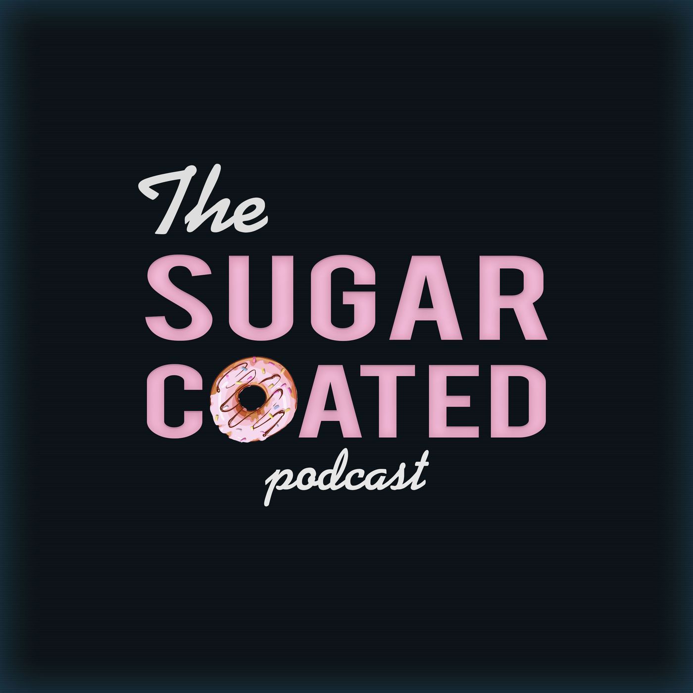 The Sugarcoated Podcast