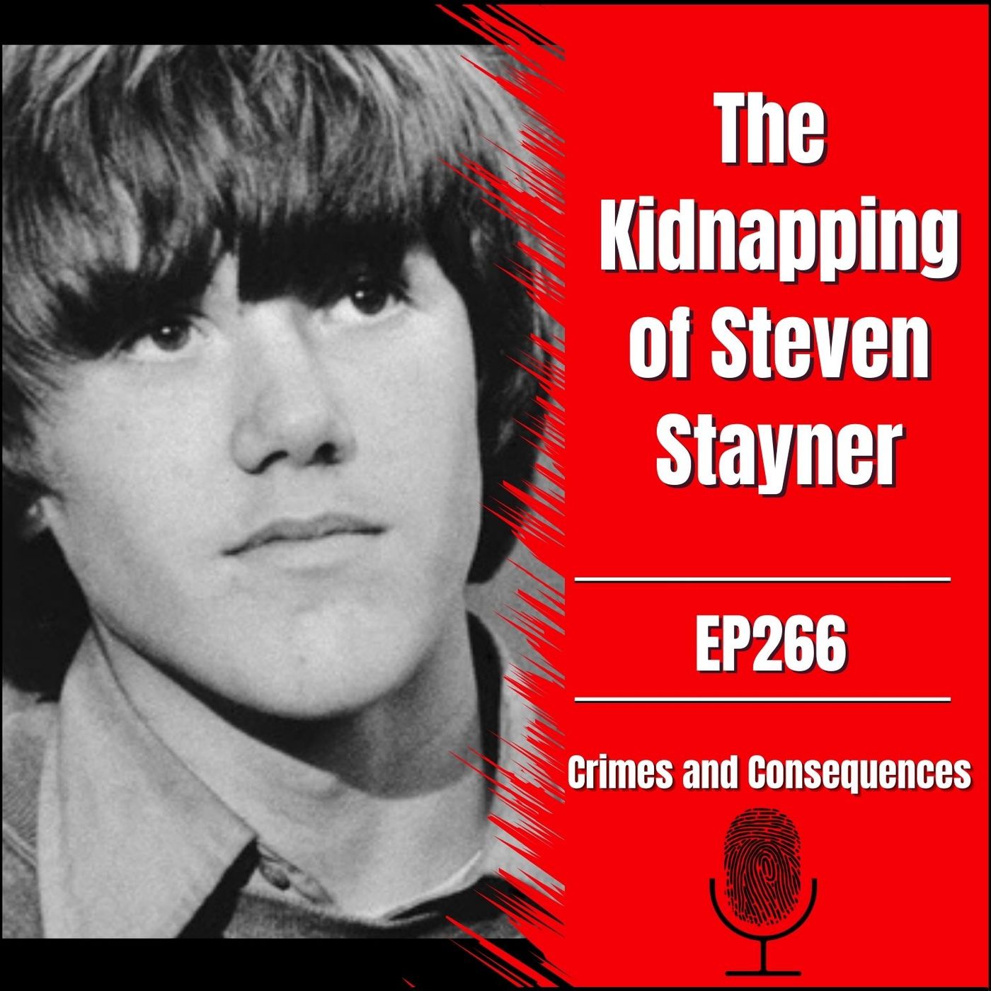 EP266: The Kidnapping of Steven Stayner