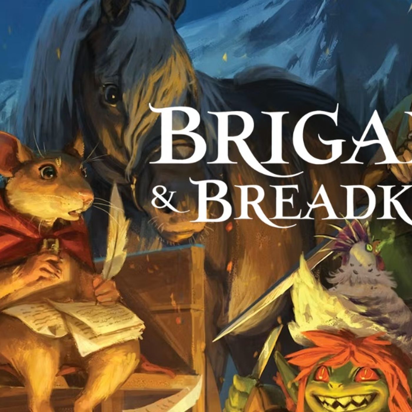 Brigands & Breadknives episode artwork