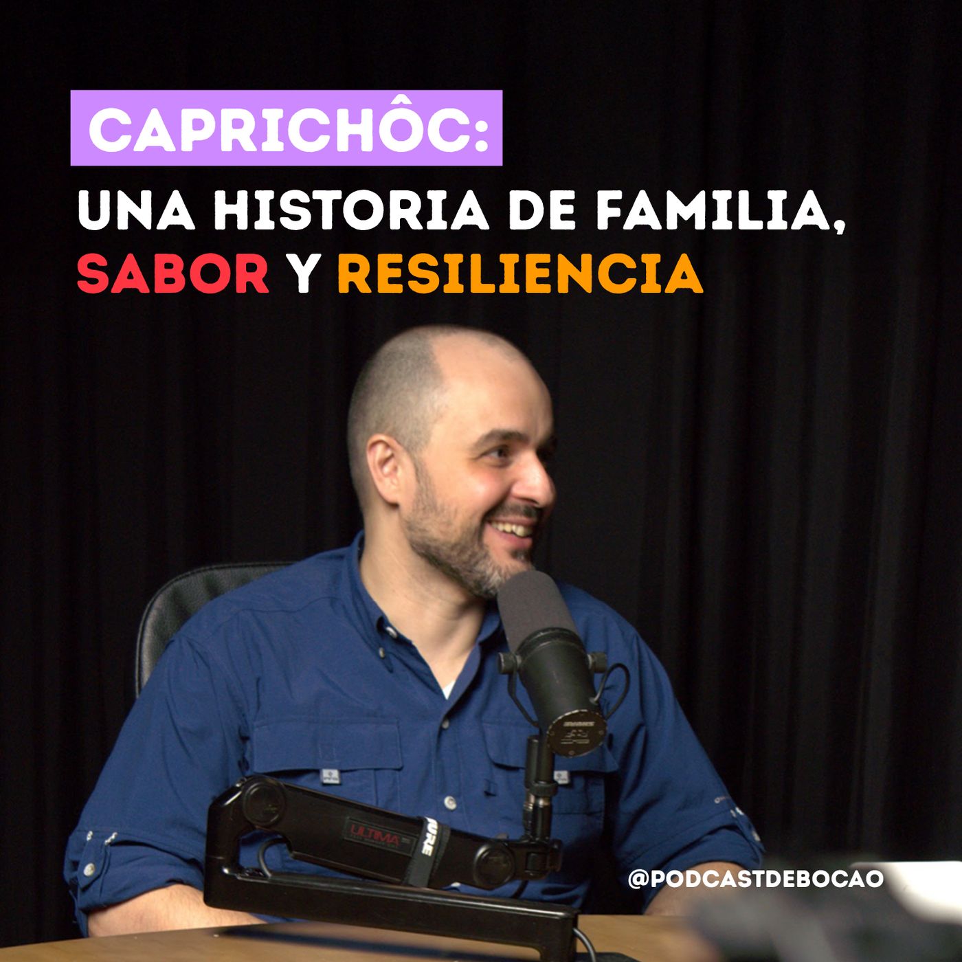 Caprichôc: una historia de familia, sabor y resiliencia