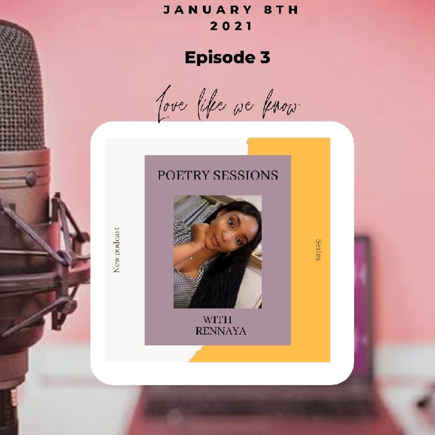 Season One|| Episode 3 - Love Like We Know