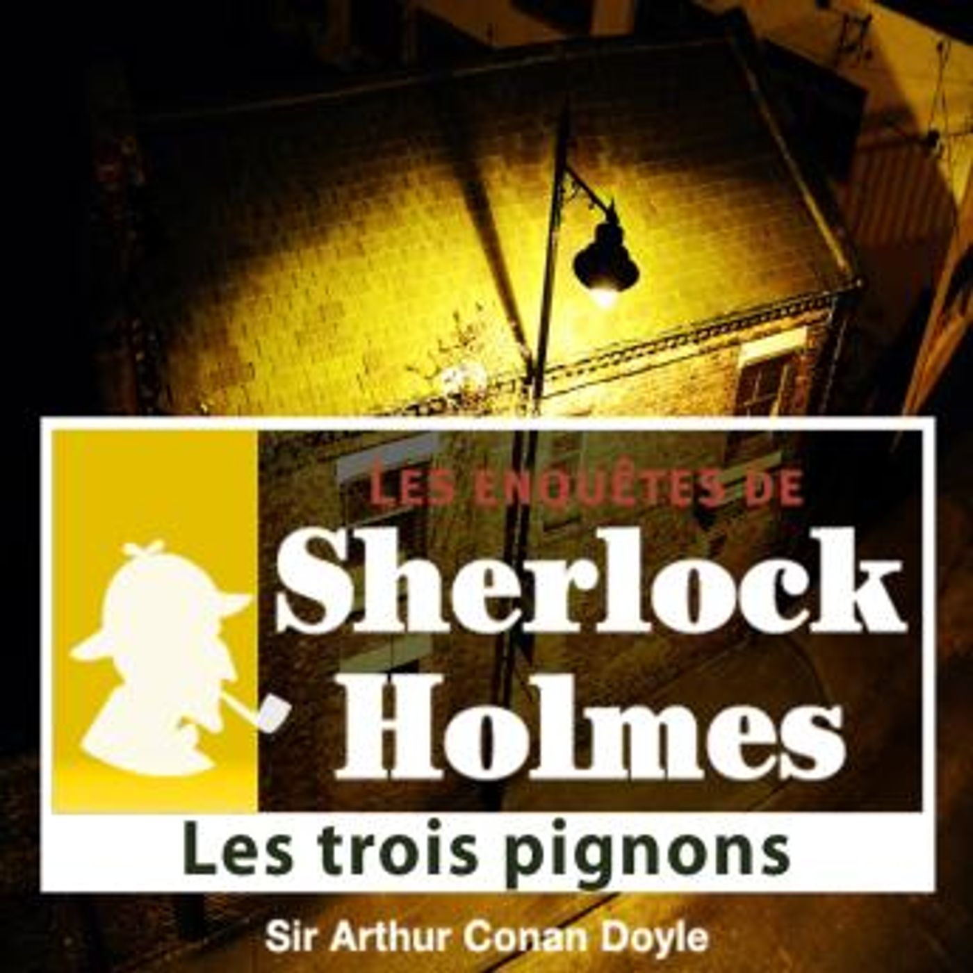 Les 3 pignons by Conan Doyle episode artwork