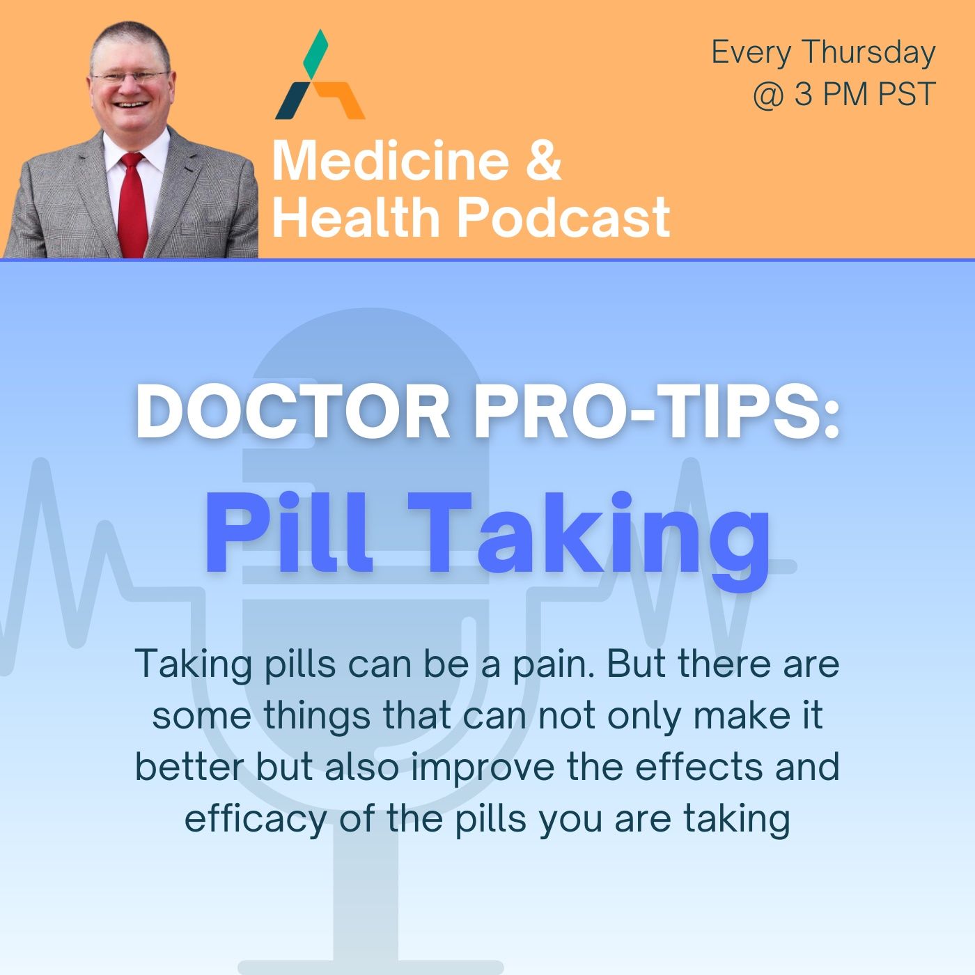 PILL TAKING [Doctor Pro-tips]