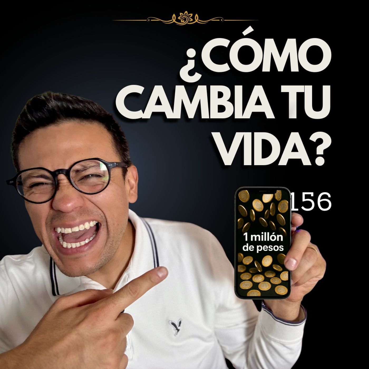 Ep. 156 - ¿Qué harías si despiertas con 1 millón en tu cuenta?