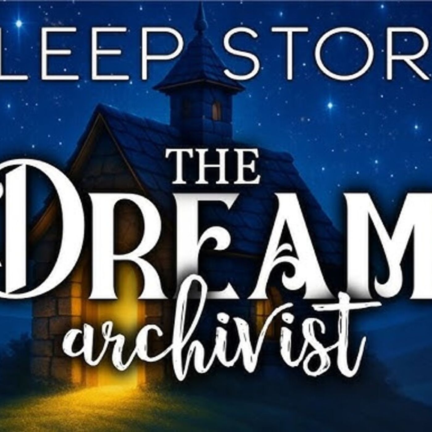 A Soothing Bedtime Story_ The Archivist of Dreams(M4A_128K)