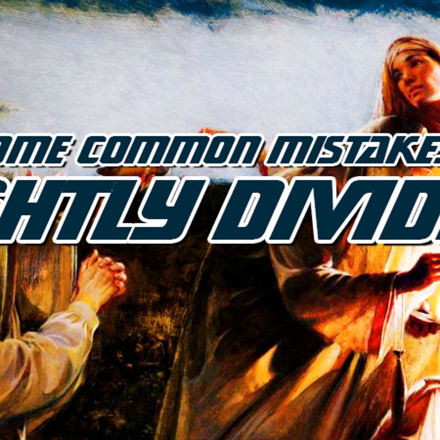 NTEB BIBLE RADIO: Rightly Dividing