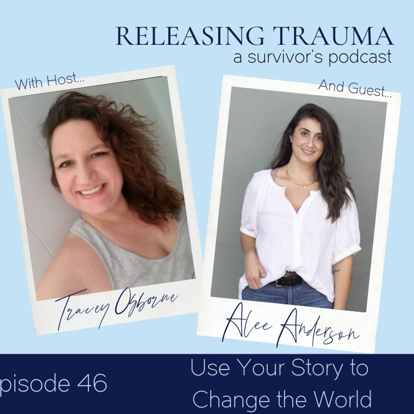 Releasing Trauma; a Survivor\'s Podcast