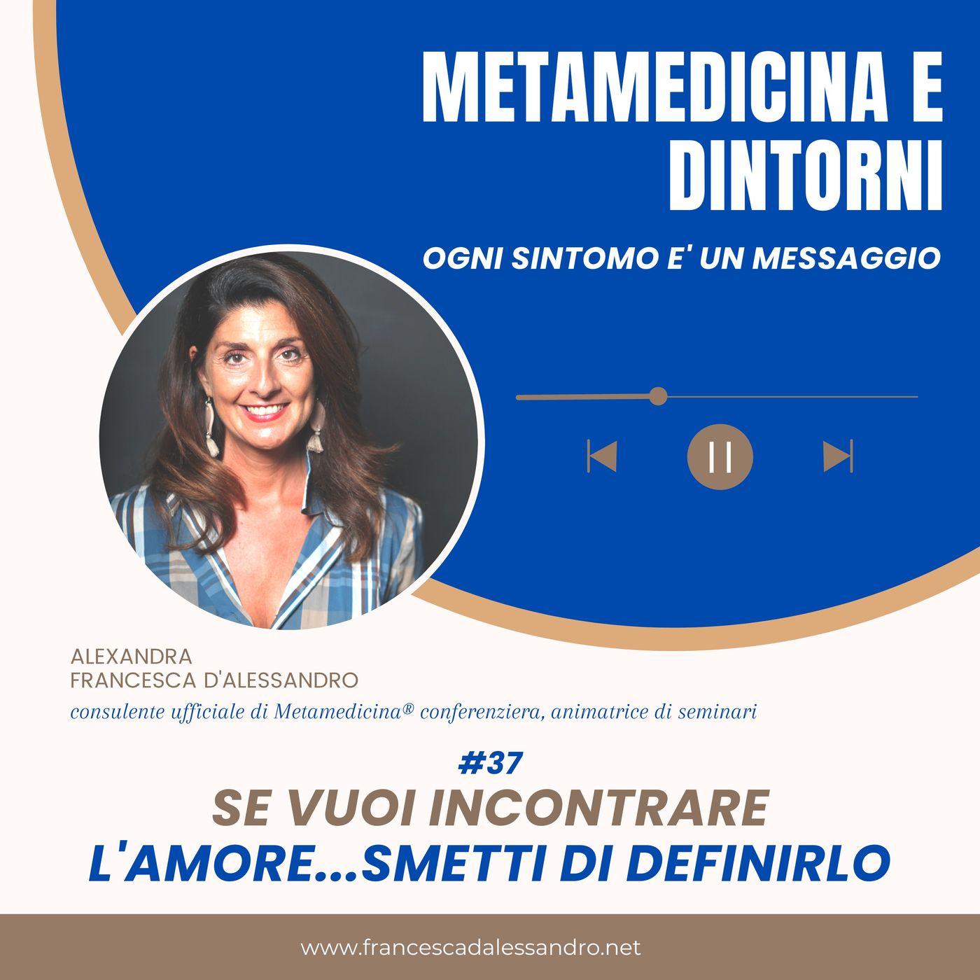 METAMEDICINA E DINTORNI di Alexandra Francesca d\'Alessandro